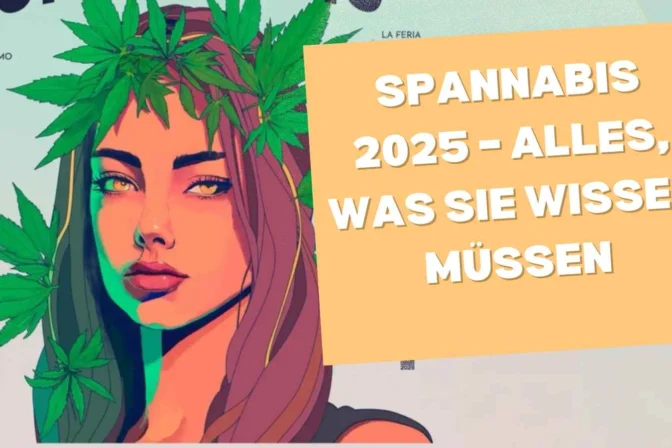 Spannabis 2025 – Alles, was Sie wissen müssen